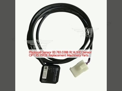 เซนเซอร์เซลล์แสง 00783.0388 RL14.1HD เซนเซอร์ OPT RS PROX ส่วนเครื่องจักรสํารอง